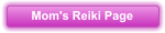 Mom's Reiki Page